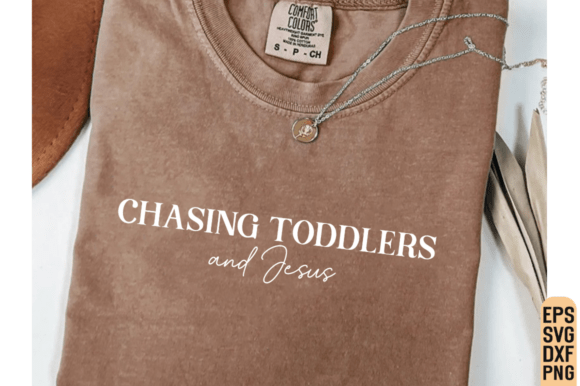 Chasing Jesus and Toddlers PNG,Jesus SVG for T-Shirt Designs