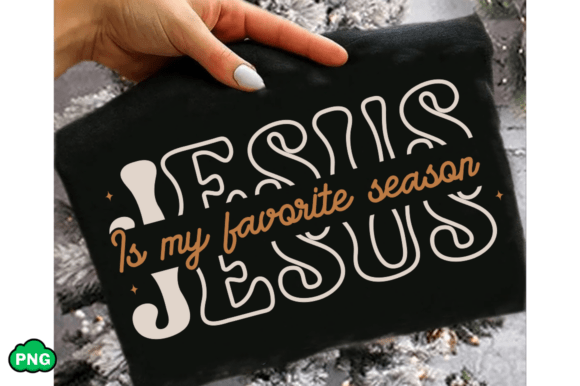 Jesus is My Favorite Season SVG: A Faithful T-Shirt Design