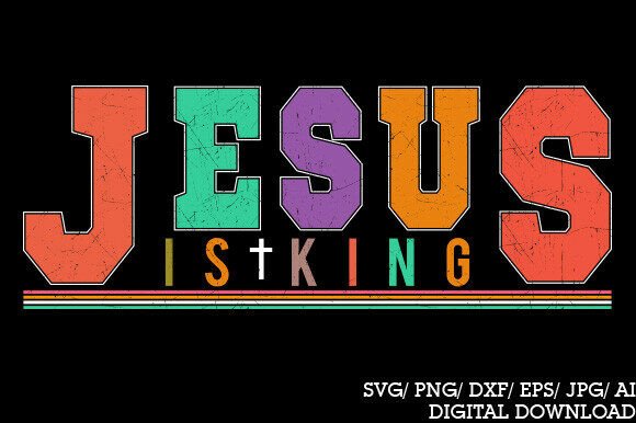 Jesus Png, Jesus is King Png for T-Shirt Designs and Graphics
