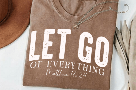 Let Everything Go Svg: A Versatile Graphics Asset for T-Shirt Designs