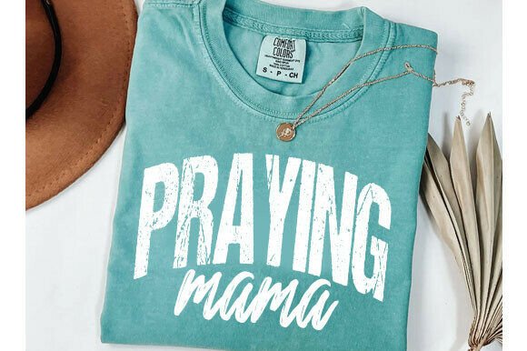 Praying Mama Svg, Christian Mom Svg for T-Shirt Designs and Graphics